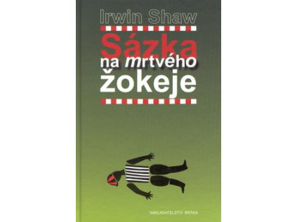 Sázka na mrtvého žokeje (Stav Použité zboží - Běžné opotřebení)