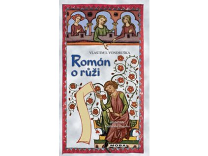 Román o růži - Hříšní lidé Království českého (Stav Použité zboží - Běžné opotřebení)