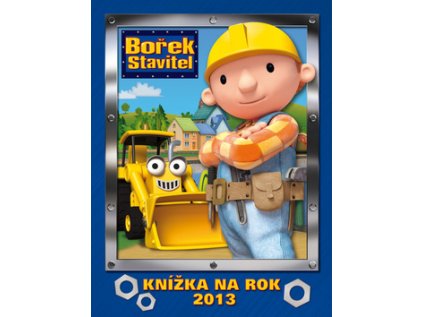 Bořek stavitel Knížka na rok 2013 (Stav Nová - Mírně mechanicky požkozená)