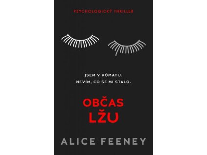 Občas lžu (Stav Nová - lehce poškozená)