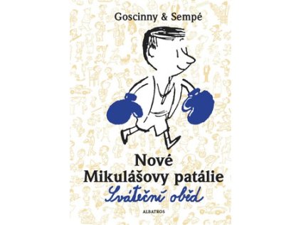 Nové Mikulášovy patálie Sváteční oběd (Stav Nová - Mírně mechanicky požkozená)