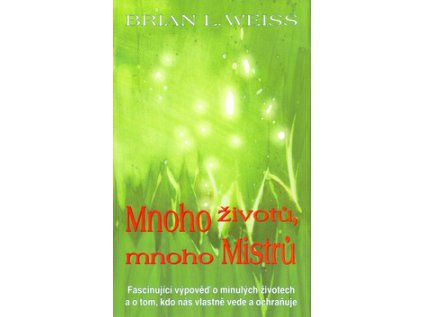 Mnoho životů, mnoho mistrů (Stav Použité zboží - Běžné opotřebení)