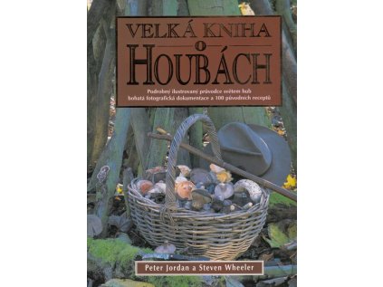 Velká kniha o houbách (Stav Použité zboží - Běžné opotřebení)