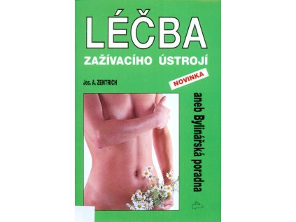 Léčba zažívacího ústrojí aneb Bylinářská poradna (Stav Použité zboží - Běžné opotřebení)