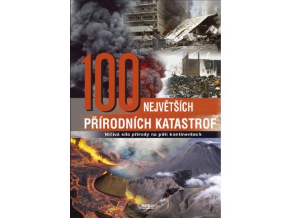 100 největších přírodních katastrof (Stav Použité zboží - Běžné opotřebení)