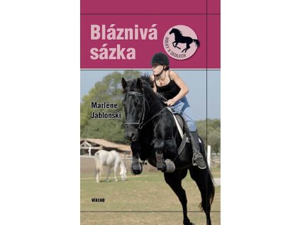 Bláznivá sázka - Holky v sedlech 3 (Stav Použité zboží - Běžné opotřebení)