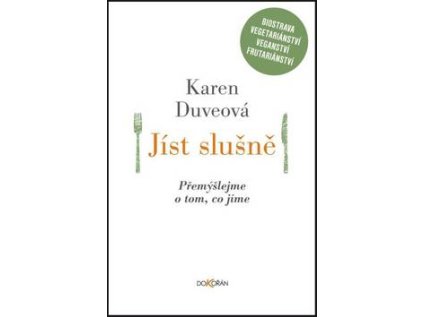 Jíst slušně (Stav Použité zboží - Jako nová)