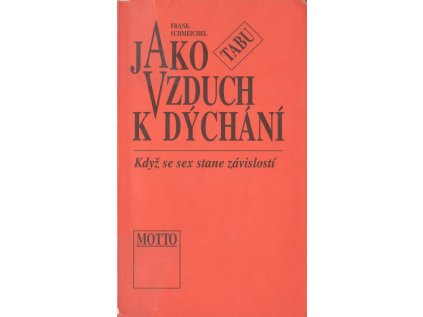 Jako vzduch k dýchání (Stav Použité zboží - Běžné opotřebení)