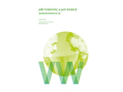 Korespondence III - Voskovec a Werich (Stav Použité zboží - Jako nová)