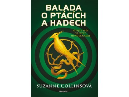 Balada o ptácích a hadech (Stav Nová - Mírně mechanicky požkozená)