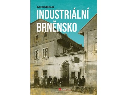 Industriální Brněnsko (Stav Nová - Mírně mechanicky požkozená)