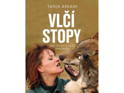 Vlčí stopy - Můj život s vlčí smečkou (Stav Nová - Mírně mechanicky požkozená)