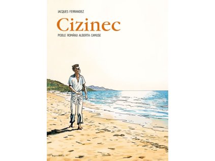 Cizinec (Stav Nová - Mírně mechanicky požkozená)