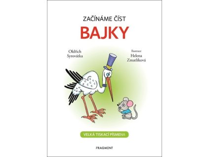 Začínáme číst Bajky (Stav Nová - Mírně mechanicky požkozená)