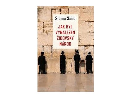 Jak byl vynalezen židovský národ (Stav Nová - Mírně mechanicky požkozená)