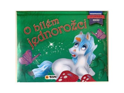 O bílém jednorožci - Prostorová kniha (Stav Nová)