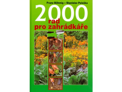 2000 rad pro zahrádkáře (Stav Použité zboží - Běžné opotřebení)