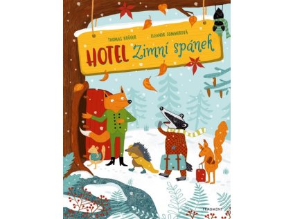 Hotel Zimní spánek (Stav Nová)