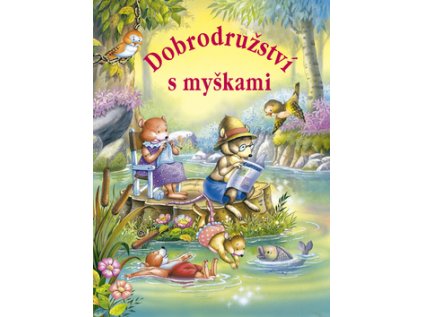 Dobrodružství s myškami (Stav Použité zboží - Běžné opotřebení)