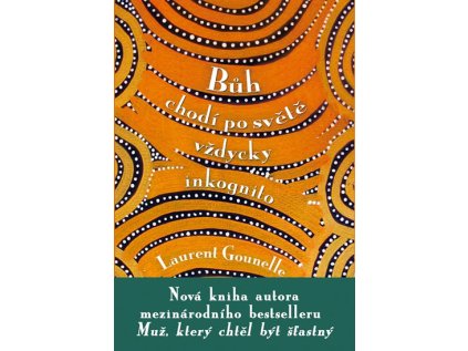 Bůh chodí po světě vždycky inkognito (Stav Použité zboží - Běžné opotřebení)