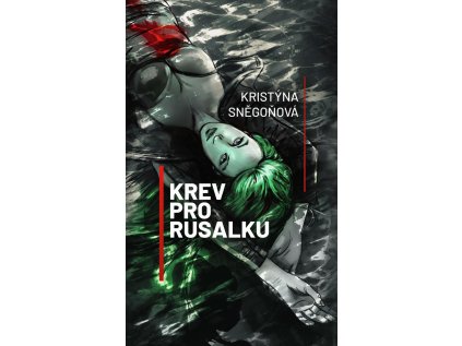 Krev pro rusalku (Stav Použité zboží - Jako nová)
