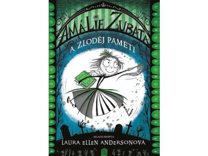 Amálie Zubatá a zloděj paměti (Stav Použité zboží - Jako nová)