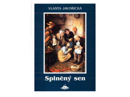 Splněný sen (Stav Použité zboží - Běžné opotřebení)