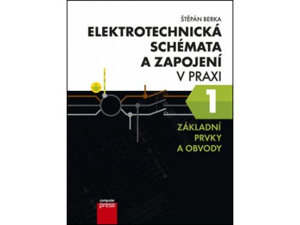 Elektrotechnická schémata a zapojení v praxi 1 (Stav Nová - Mírně mechanicky požkozená)