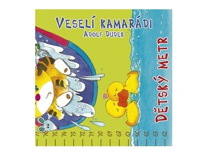 Dětský metr: Veselí kamarádi (Stav Nová)