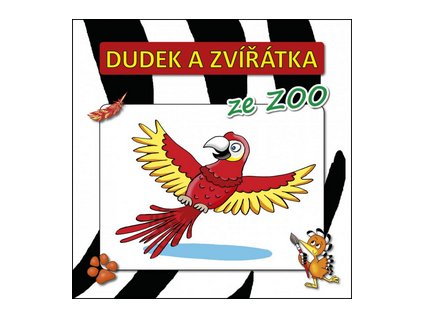 Dudek a zvířátka ze ZOO (Stav Nová)