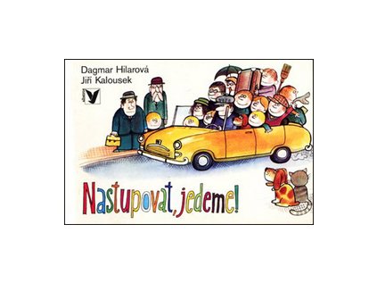 Nastupovat, jedeme! (Stav Nová)