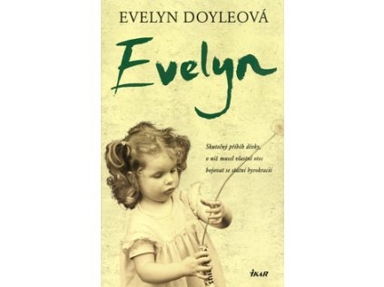 Evelyn (Stav Nová - Mírně mechanicky požkozená)