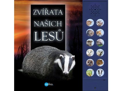 Zvířata našich lesů - zvuková knížka (Stav Nová - Mírně mechanicky požkozená)