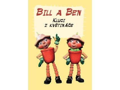 Bill a Ben Kluci z květináče (Stav Nová - Mírně mechanicky požkozená)