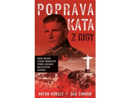 Poprava Kata z Rigy (Stav Použité zboží - Jako nová)