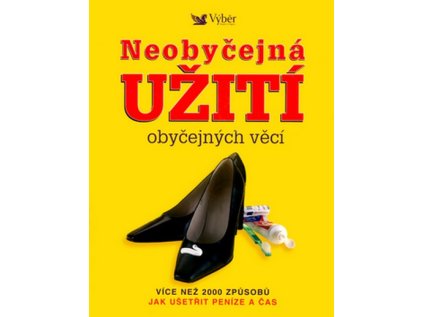 Neobyčejná užití obyčejných věcí (Stav Použité zboží - Běžné opotřebení)