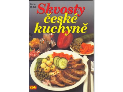 Skvosty české kuchyně (Stav Použité zboží - Běžné opotřebení)