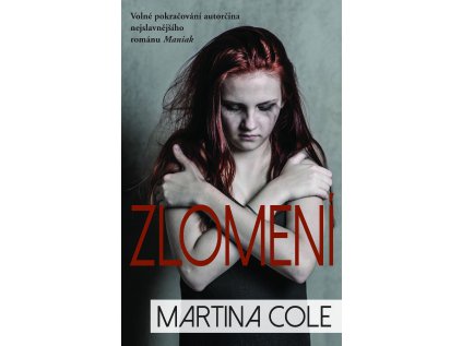 Zlomení (Stav Nová - lehce poškozená)