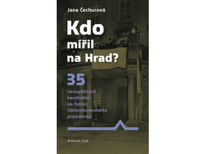 Kdo mířil na Hrad? (Stav Nová - lehce poškozená)