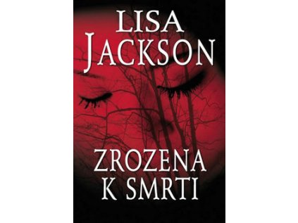 Zrozena k smrti (Stav Použité zboží - Běžné opotřebení)