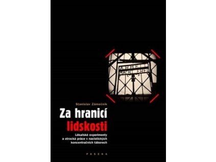 Za hranicí lidskosti (Stav Použité zboží - Běžné opotřebení)