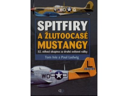 Spitfiry a žlutoocasé Mustangy (Stav Použité zboží - Běžné opotřebení)