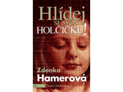 Hlídej si svou holčičku (Stav Použité zboží - Běžné opotřebení)