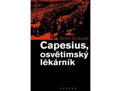 Capesius, osvětimský lékárník (Stav Použité zboží - Běžné opotřebení)