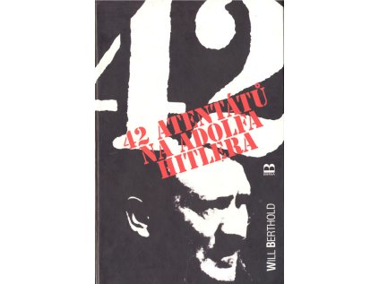 42 atentátů na Adolfa Hitlera (Stav Použité zboží - Běžné opotřebení)