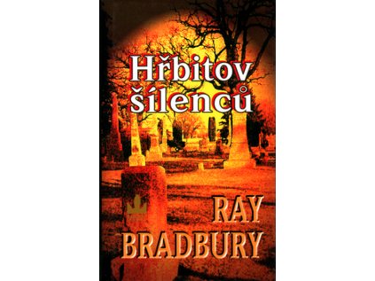 Hřbitov šílenců (Stav Použité zboží - Běžné opotřebení)