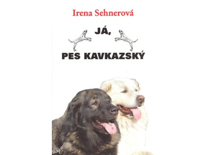 Já, pes kavkazský (Stav Použité zboží - Běžné opotřebení)