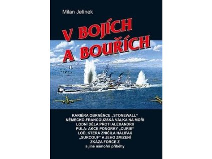 V bojích a bouřích (Stav Použité zboží - Jako nová)