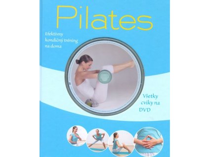 Pilates: Účinné kondiční cvičení na doma (Stav Použité zboží - Běžné opotřebení)