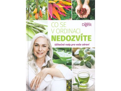 Co se v ordinaci nedozvíte : Užitečné rady pro vaše zdraví (Stav Použité zboží - Běžné opotřebení)